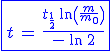 3$\blue\fbox{t\,=\,\frac{t_{\frac{1}{2}}\,\ln\(\frac{m}{m_0}\)}{-\,\ln\,2}}